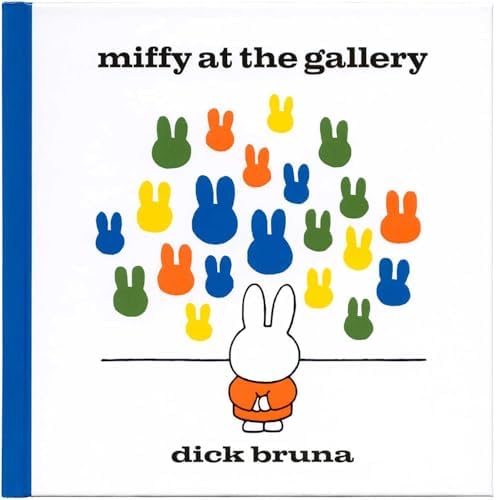 Miffy and the Impressionists (Miffy and the Artists, 2): Bruna